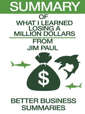 cover image of What I learned Losing a Million Dollars / Summary